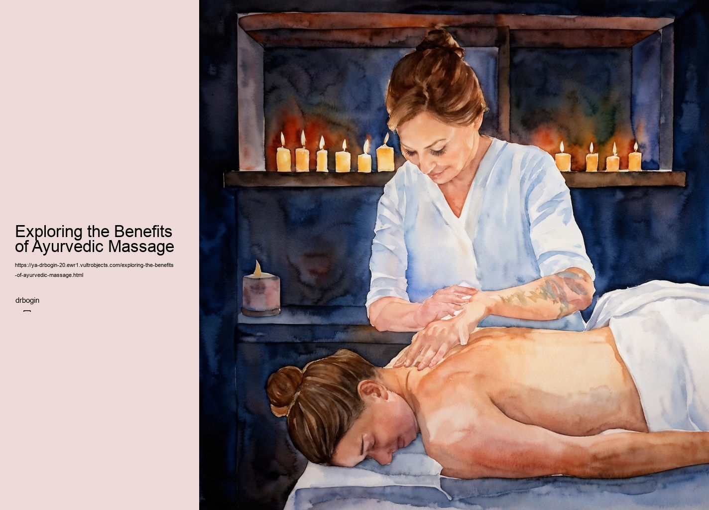 Exploring the Benefits of Ayurvedic Massage