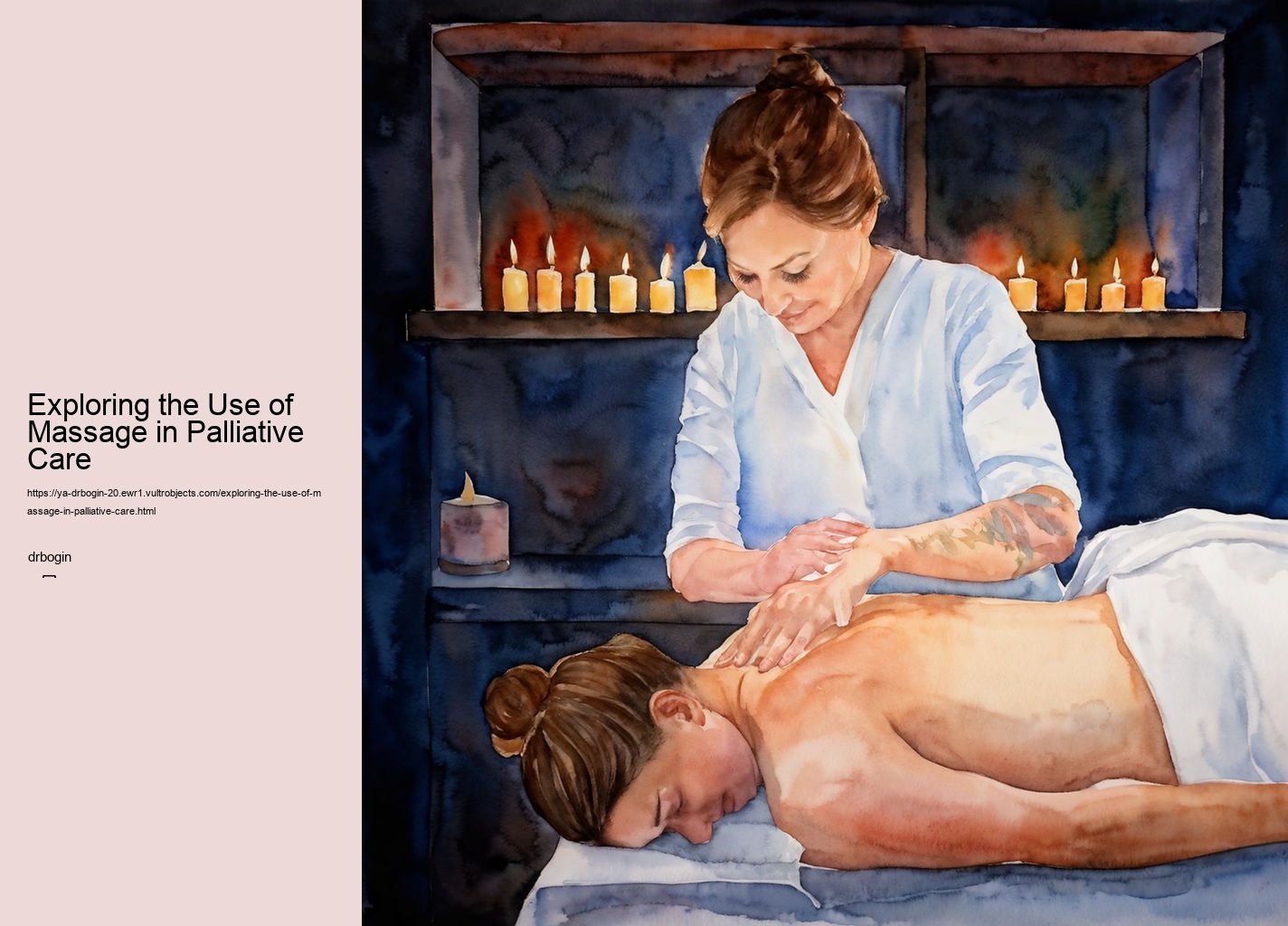 Exploring the Use of Massage in Palliative Care